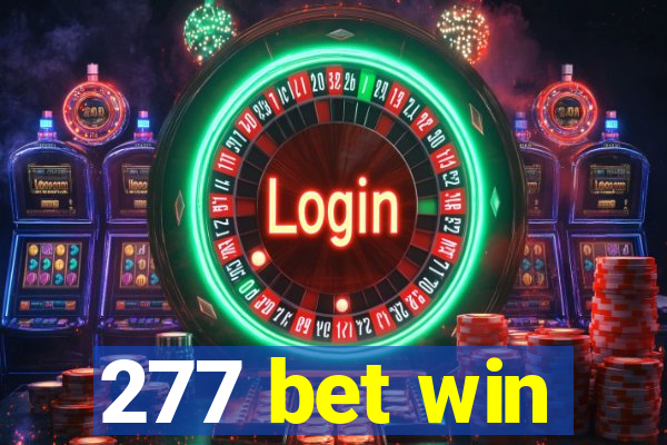 277 bet win